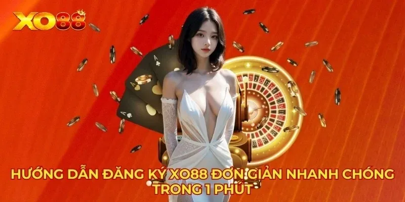 Điều kiện cần đáp ứng khi đăng ký XO88 Điều kiện cần đáp ứng khi đăng ký XO88