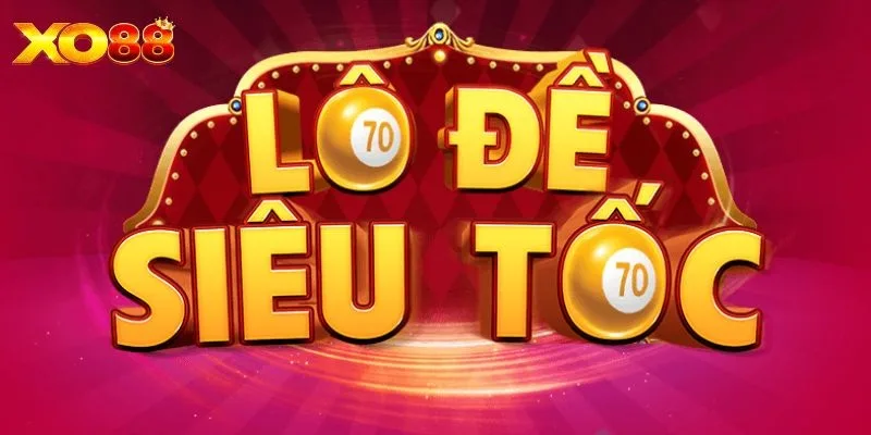 Lô Đề XO88 siêu tốc Lô Đề XO88 siêu tốc