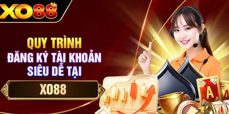 Hướng dẫn đăng ký thành viên XO88 chính xác nhất dành cho người mới Hướng dẫn đăng ký thành viên XO88 chính xác nhất dành cho người mới