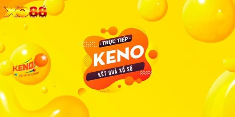 Keno XO88 hội tụ nhiều ưu điểm nổi bật Keno XO88 hội tụ nhiều ưu điểm nổi bật